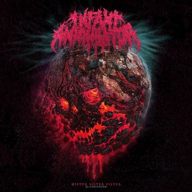 Infant Annihilator - Mister Sister Fister: Re Conception Album Download